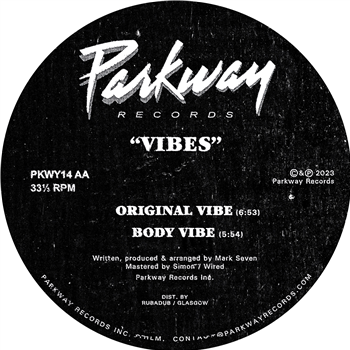 Mark Seven - Vibes - Parkway Records