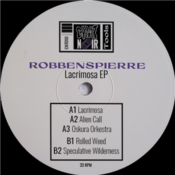 Robbenspierre - Lacrimosa EP - Chat Noir Tools Robbenspierre - Lacrimosa EP - Chat Noir Tools