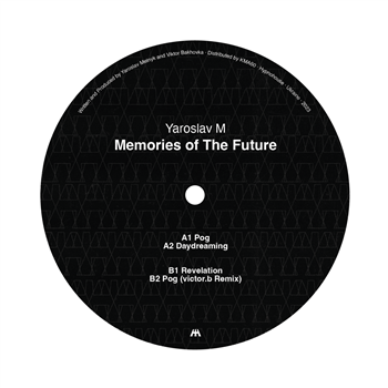 Yaroslav M - Memories of the Future - Hypnohouse Yaroslav M - Memories of the Future - Hypnohouse