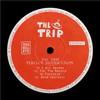 The Trip - Perfect Moderation - Tessellate