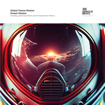 GLOBAL TRANCE MISSION - DREAM MISSION - SERIOUS BEATS CLASSICS