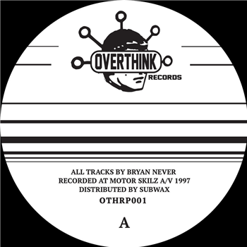 Bryan Never - Dark Rooms (1997 Reissue) - Overthink