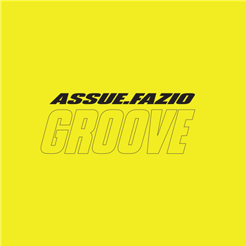ASSUEFAZIO - Groove (45RPM) - SOUND METAPHORS RECORDS