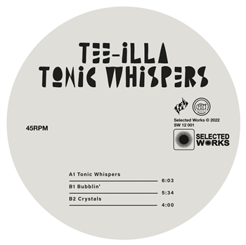 Tee Illa – Tonic Whispers (Black Vinyl) - Selected Works