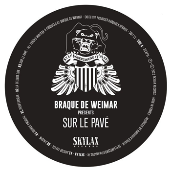Braque de Weimar - Sur Le Pavé[ - Stay underground it pays