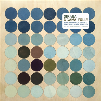 Siraba - Ngana Fôlly (Incl. Philou Louzolo / Peaking Lights) - Secret Teachings Siraba - Ngana Fôlly (Incl. Philou Louzolo / Peaking Lights) - Secret Teachings