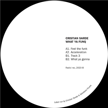 Cristian Sarde - What Ya Funq - Radici