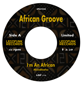 AkizzBeatzz & Lego Edit - African Groove - 7" Black Vinyl - Legofunk Records