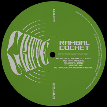 Rambal Cochet - Matrix Convoy (inc. Remotif Remix) - Griffé