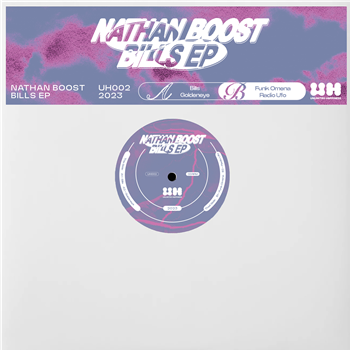 Nathan Boost - Bills EP - Unlimited Happiness Nathan Boost - Bills EP - Unlimited Happiness