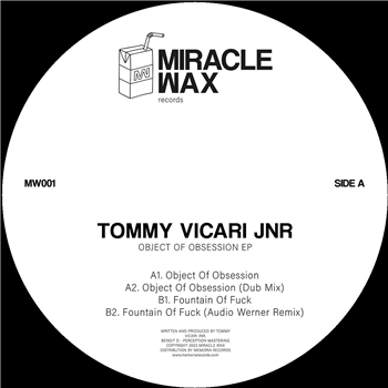 Tommy Vicari Jnr - Object Of Obsession EP - Miracle Wax