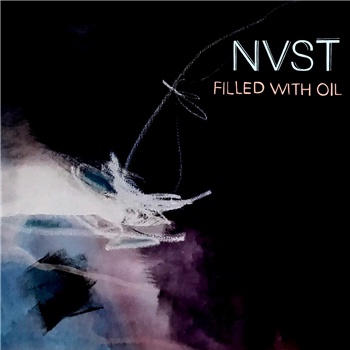 NVST - Filled With Oil - Les Disques Magnétiques NVST - Filled With Oil - Les Disques Magnétiques