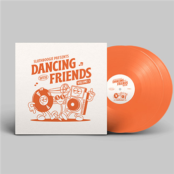 Various Artists - Dancing With Friends Vol.3 (2 X Orange LP + DL Code) - Slothboogie Records Various Artists - Dancing With Friends Vol.3 (2 X Orange LP + DL Code) - Slothboogie Records