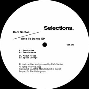 Rafa SANTOS - Time To Dance EP - Selections