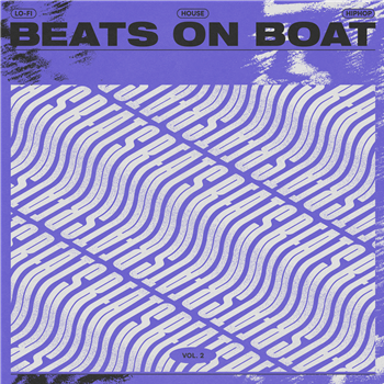 Various Artists - Beats on Boat Vol. 2 (2 X LP) - Ear Sight