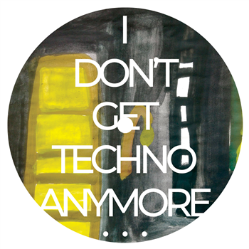 Rico Puestel - I Dont Get Techno Anymore... - Exhibitions Records