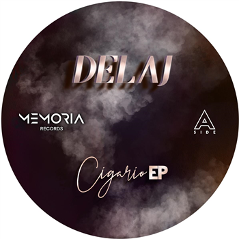 Delaj - Cigario EP - memoria recordings