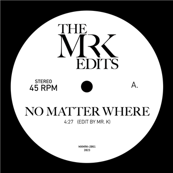 Mr K Edits 7" - Most Excellent Limited NYC