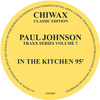 Paul Johnson - In The Kitchen 95 - Chiwax Classic Edition