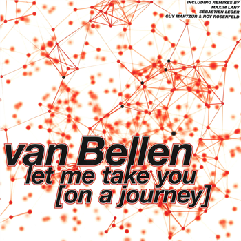 Van Bellen - Let Me Take You On A Journey - Esprit de la Jeunesse