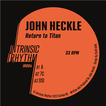 john heckle - Return To Titan - incl John Beltran Remix - Intrinsic Rhythm john heckle - Return To Titan - incl John Beltran Remix - Intrinsic Rhythm