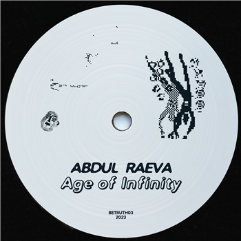 Abdul Raeva - Age of Infinity - Be Told Lies Abdul Raeva - Age of Infinity - Be Told Lies