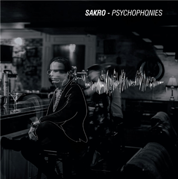 Sakro - Psychophonies (2 X 12") - Bon Vivant Ltd. Sakro - Psychophonies (2 X 12") - Bon Vivant Ltd.