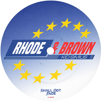 Rhode & Brown & Kid Simius - Eurostar EP [blue marbled vinyl] - Shall Not Fade