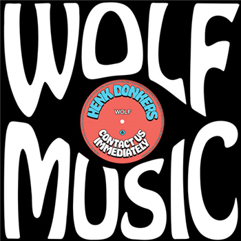 Henk Donkers - Contact Us Immediately - WOLF MUSIC