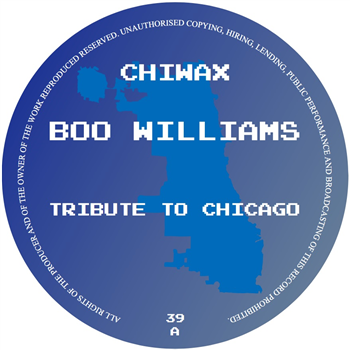 Boo Williams - Tribute To Chicago - Chiwax