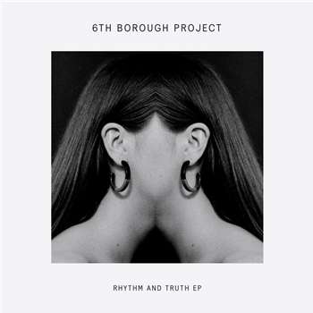 6th Borough Project - Rhythm And Truth EP - Delusions Of Grandeur