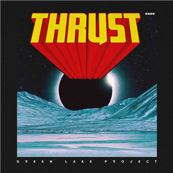 Green Lake Project - Thrust (2 X LP) - 3000 Grad Records Green Lake Project - Thrust (2 X LP) - 3000 Grad Records