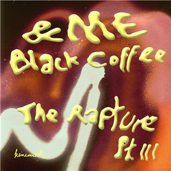 &ME - The Rapture Pt.III (feat. Black Coffee) - Keinemusik