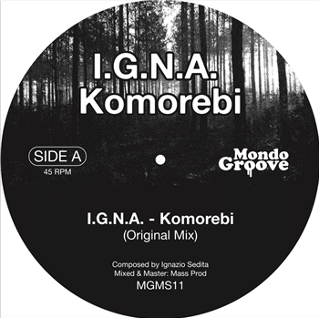 I.G.N.A. - KOMOREBI - Mondo Groove