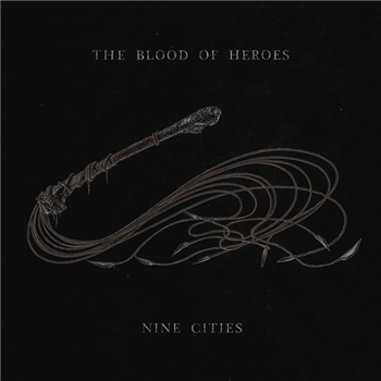 The Blood of Heroes - Nine Cities - Ohm Resistance