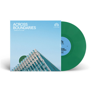 Across Boundaries - Sense Of Future (Green Vinyl) - Up The Stuss