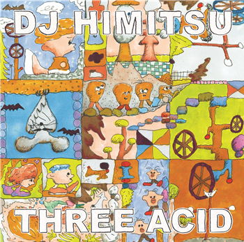 DJ HIMITSU - THREE ACID - Lunatic Music DJ HIMITSU - THREE ACID - Lunatic Music
