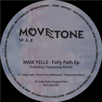 Maik Yells - Folly Path EP (Incl. Tripmastaz Remix) - Movetone Wax Maik Yells - Folly Path EP (Incl. Tripmastaz Remix) - Movetone Wax