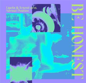 ARSENII & LIPELIS present NORMAL POSITION - Be Honest - Emotional Especial