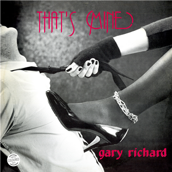 GARY RICHARD - THATS MINE (Coloured Vinyl) - ZYX Records