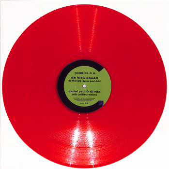 Da Kick Squad, Daniel Paul & Dj Trike, SNADAN, Flashbaxx - GOODIES 4 U (CLEAR RED VINYL) - Cabinet Records