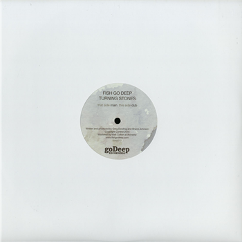 Fish Go Deep - TURNING STONES - Go Deep Recordings Fish Go Deep - TURNING STONES - Go Deep Recordings