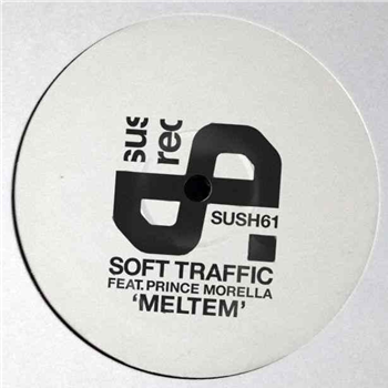 Soft Traffic feat. Prince Morella - Meltem - Sushitech