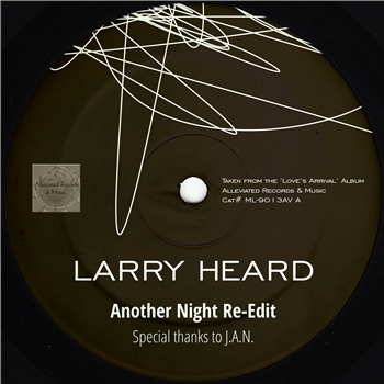 Larry Heard - Another Night Re-Edit - Alleviated