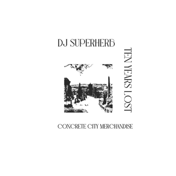 DJ Superherb & Ten Years Lost - Concrete City Merchandise - Full Dose Records