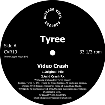 Tyree - VIDEO CRASH - Chicago Vinyl