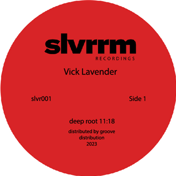 Vick Lavender - DEEP ROOT & HUSTLE - Silver Room Recordings