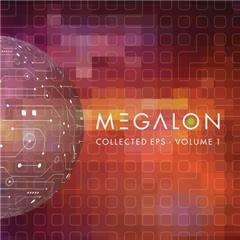Megalon - The Collected EPs (Part 1) - 2 x 12" - Above Board Projects