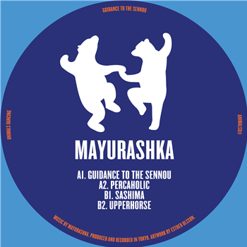 Mayurashka - Guidance To The Sennou - Animals Dancing