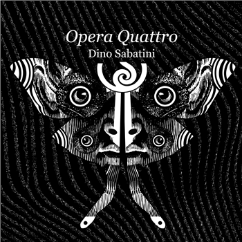 Dino Sabatini - Opera Quattro - Outis Music Dino Sabatini - Opera Quattro - Outis Music